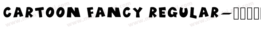 Cartoon Fancy Regular字体转换